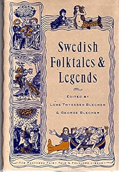 Hardcover SWEDISH FOLKTALES AND LEGENDS (Pantheon Fairy Tale & Folklore Library) Book