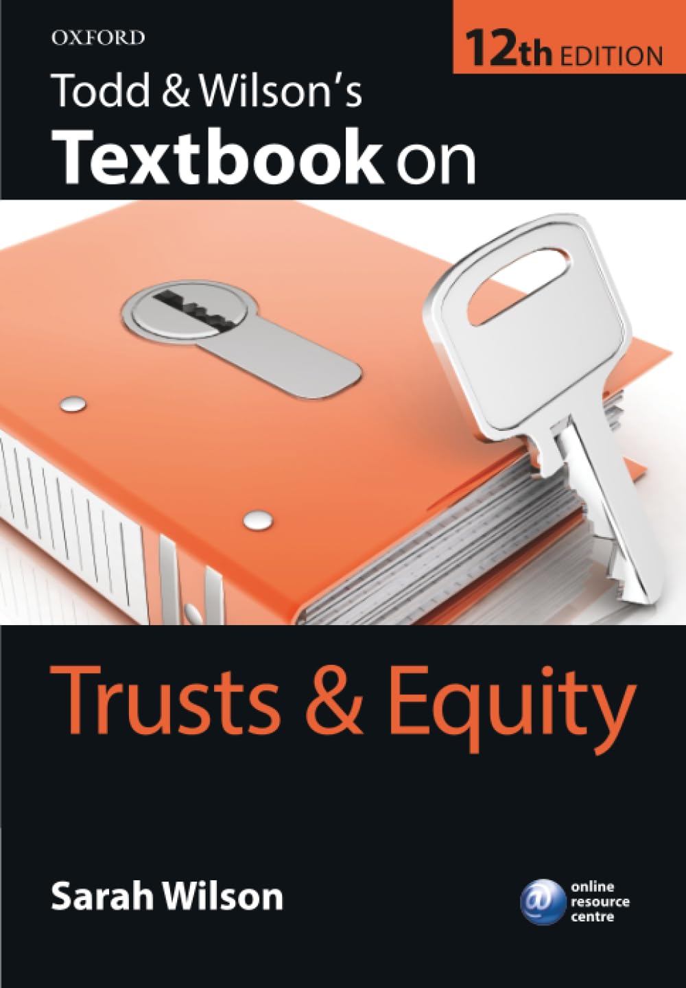 Todd & Wilson's Textbook on Trusts & Equity 12/e