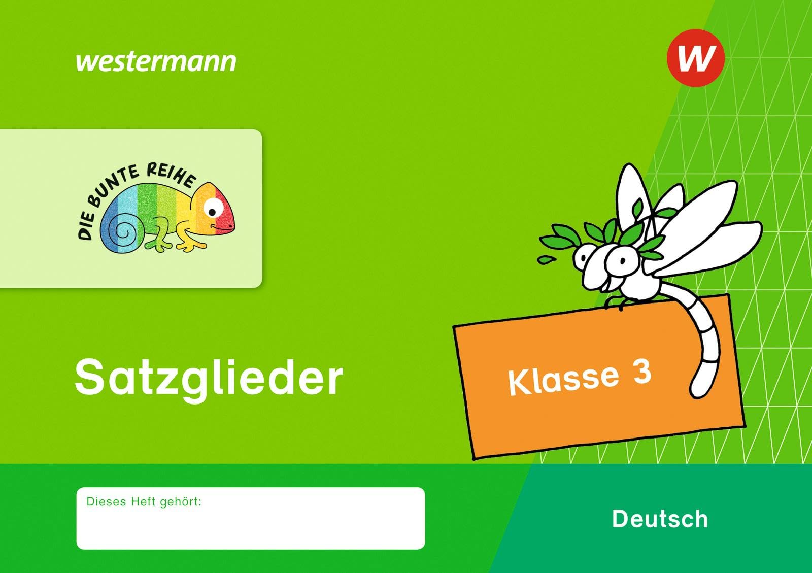 DIE BUNTE REIHE - Deutsch: Satzglieder Klasse 3