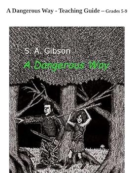 Paperback A Dangerous Way - Teaching Guide Book