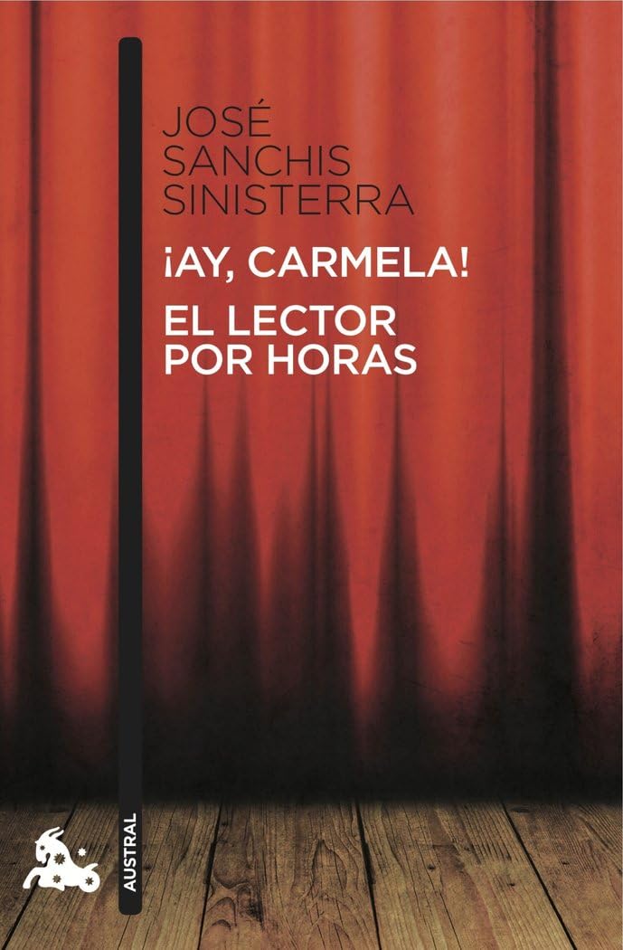 Ay, Carmela! / El Lector Por Horas: 4 (Contemporánea)