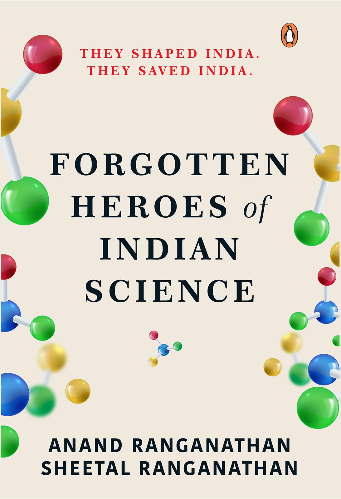 Forgotten Heroes of Indian Science