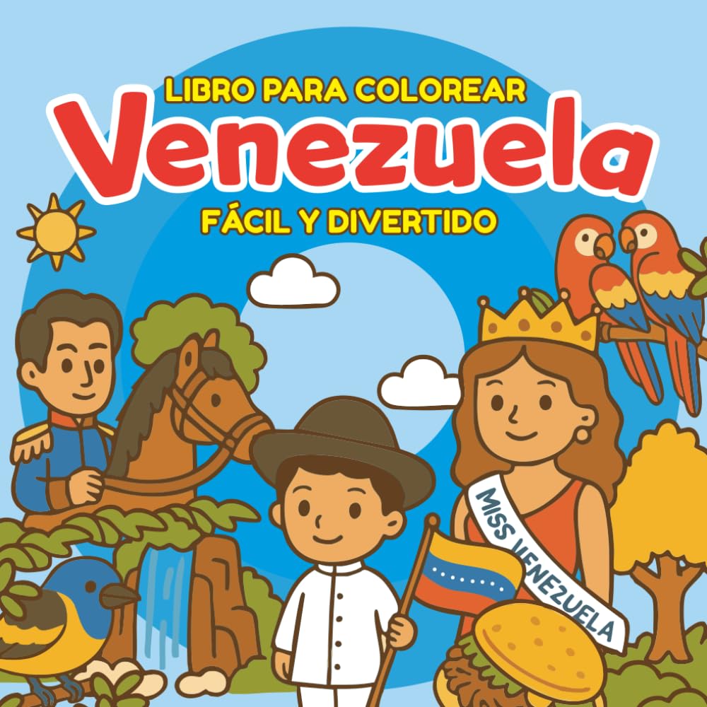 Libro para Colorear Venezuela: Colorea Venezuela