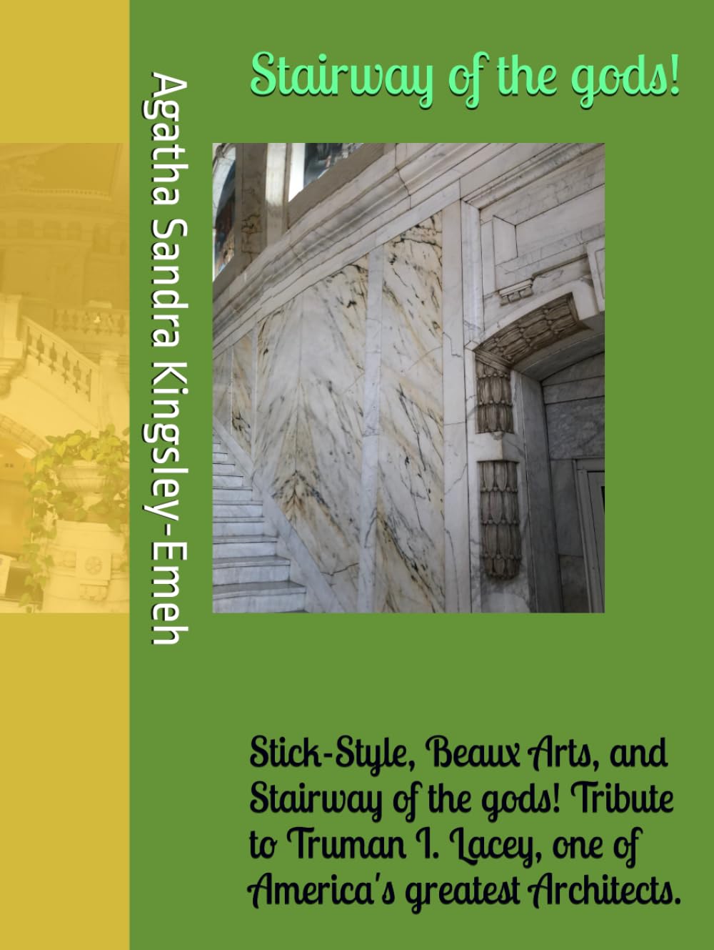 Stairway of the gods - Livre d'architecture Beaux-Arts et hommage à Truman I. Lacey