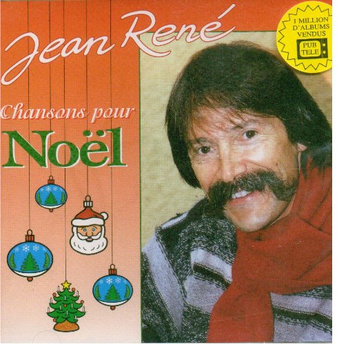 Chansons pour Noël [Audio CD] Jean René