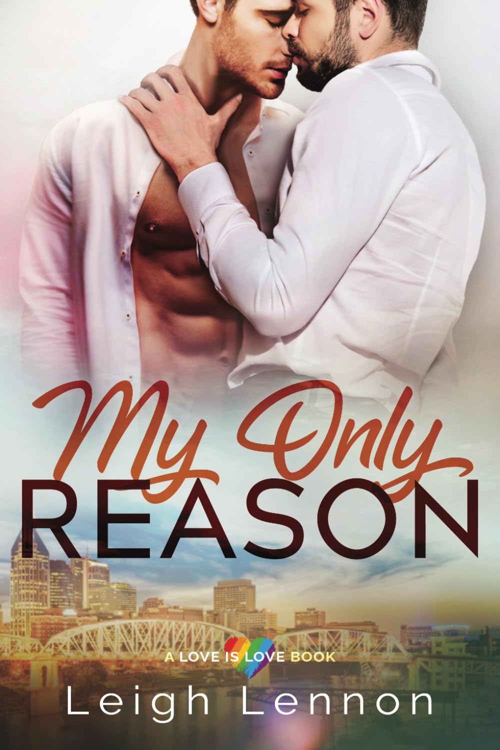 My Only Reason (A Love is Love Book)