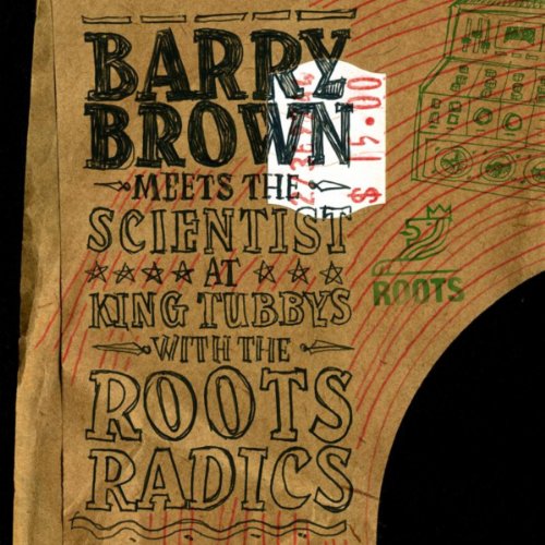 Barry Brown Meets The Scientist