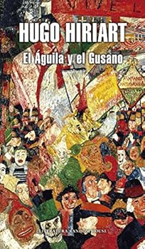 Paperback EL AGUILA Y EL GUSANO [Spanish] Book
