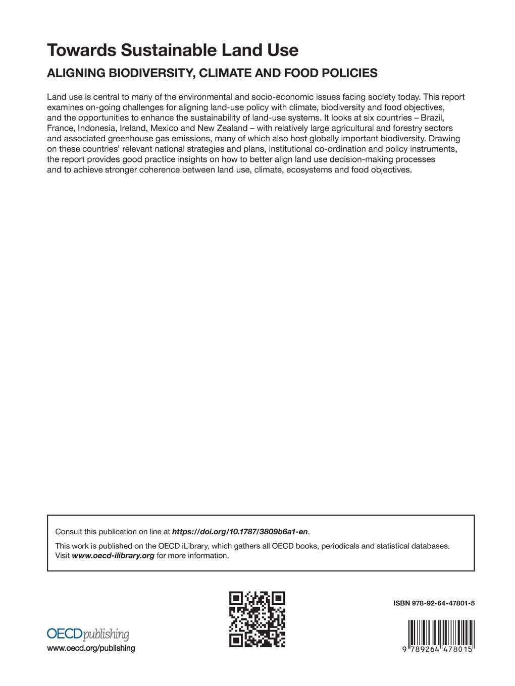 Towards Sustainable Land Use Aligning Biodiversity, Climate and Food Policies
