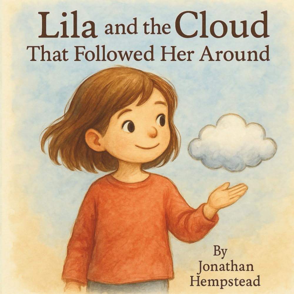 Lila and the Cloud That Followed Her Around