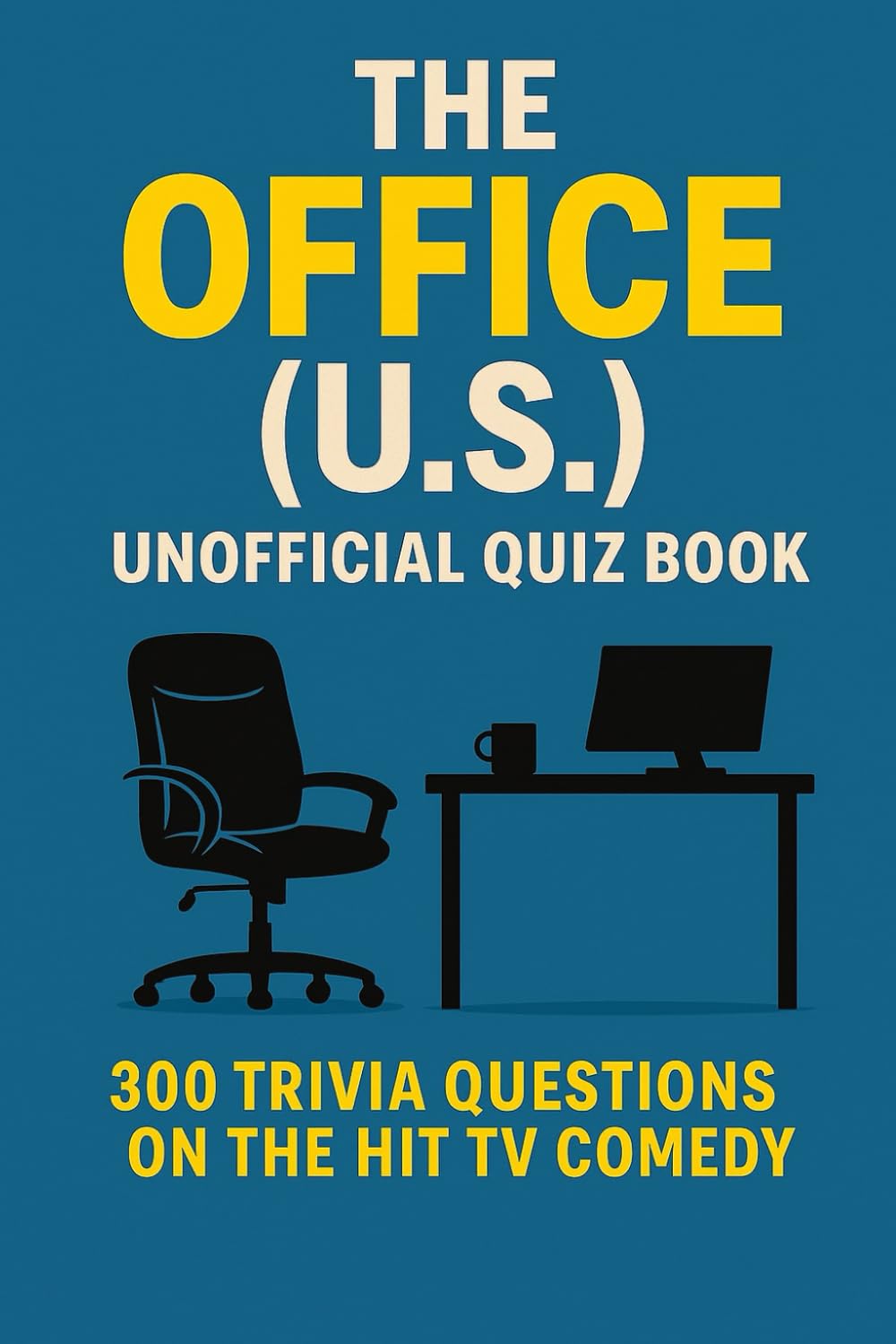 The Office (U.S.) Unofficial Quiz Book: 300 Trivia Questions on the Hit TV Comedy (Cool Quiz Books)