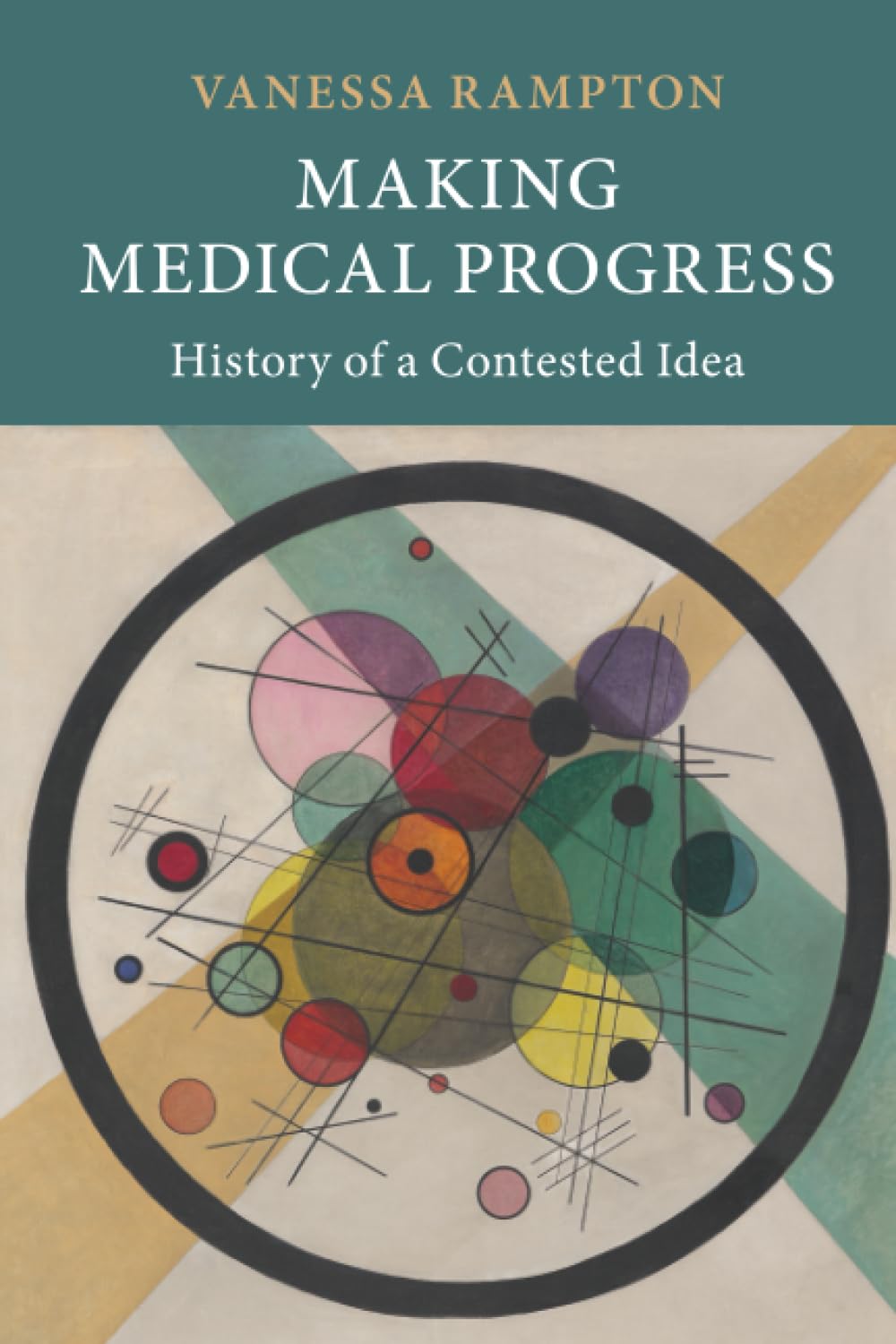 Making Medical Progress: History of a Contested Idea