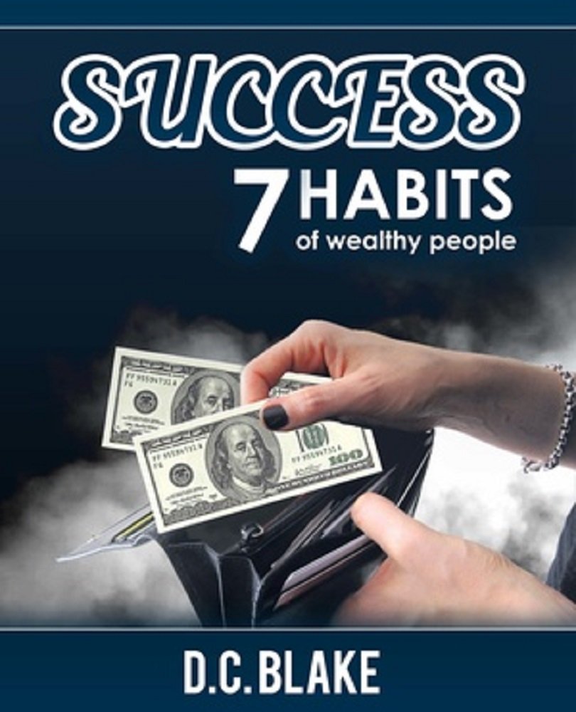 Success 7 habits of wealthy people eBook Blake, D.C