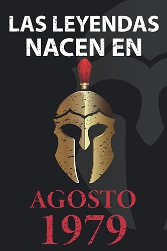 Las leyendas nacen en Agosto 1979 Regalo de cumpleaños perfecto para hombre y mujer de 42 años I Cita positiva , humor I Cuaderno , diario , libro