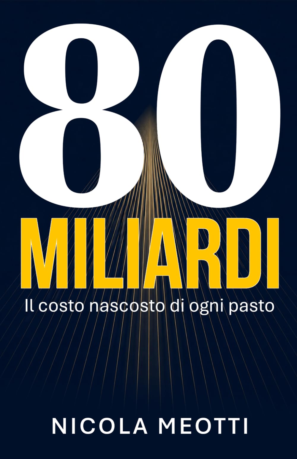 80 Miliardi: Il costo nascosto di ogni pasto