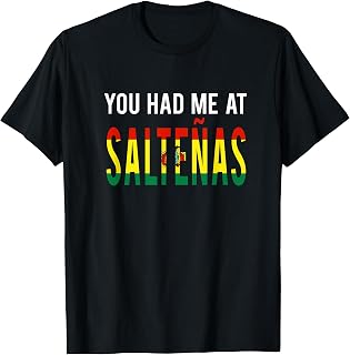 Bolivia Food Saltenas for Bolivianos and Fans of Bolivia T-Shirt