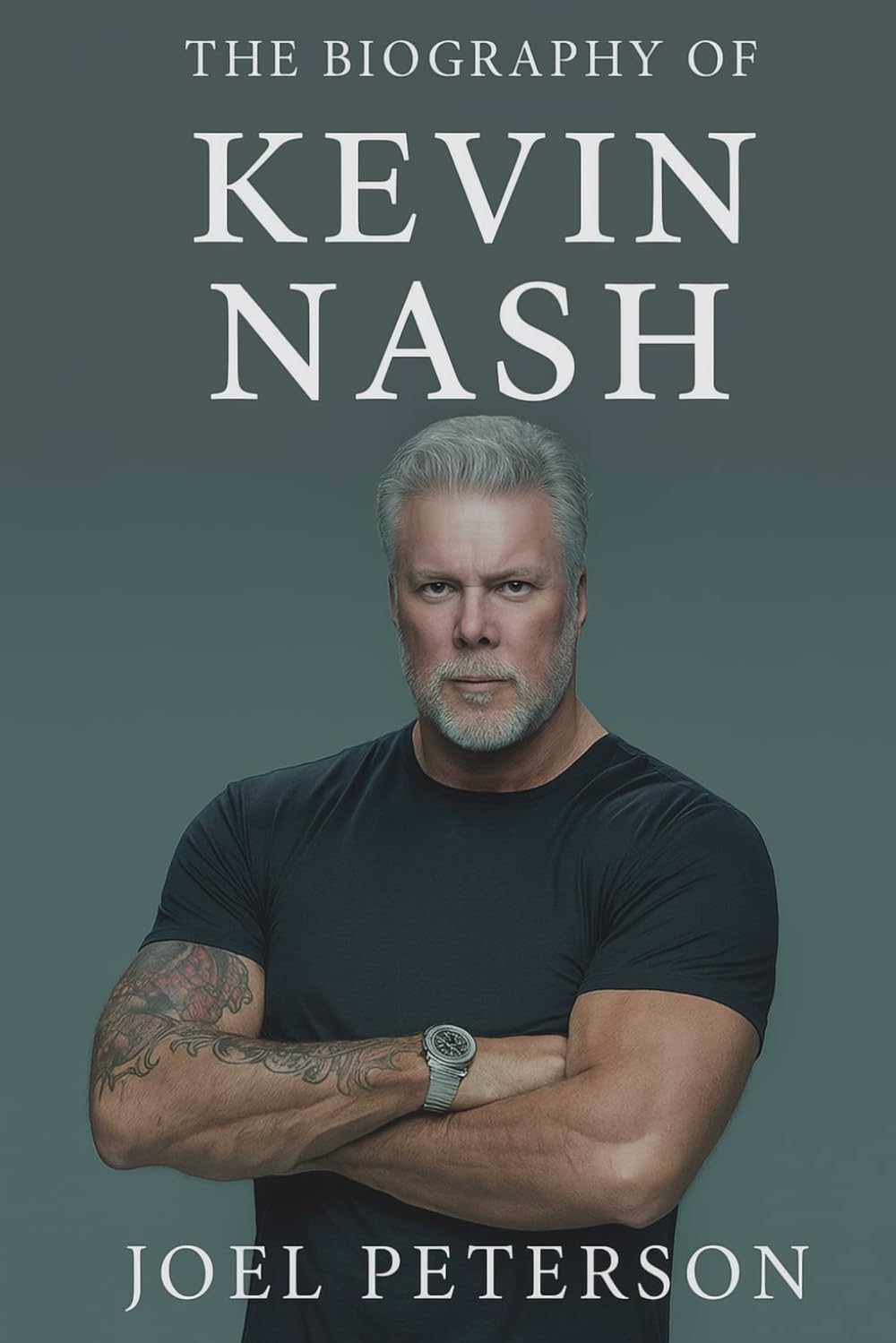 The Biography of Kevin Nash: Big Daddy Cool And The Business of Wrestling