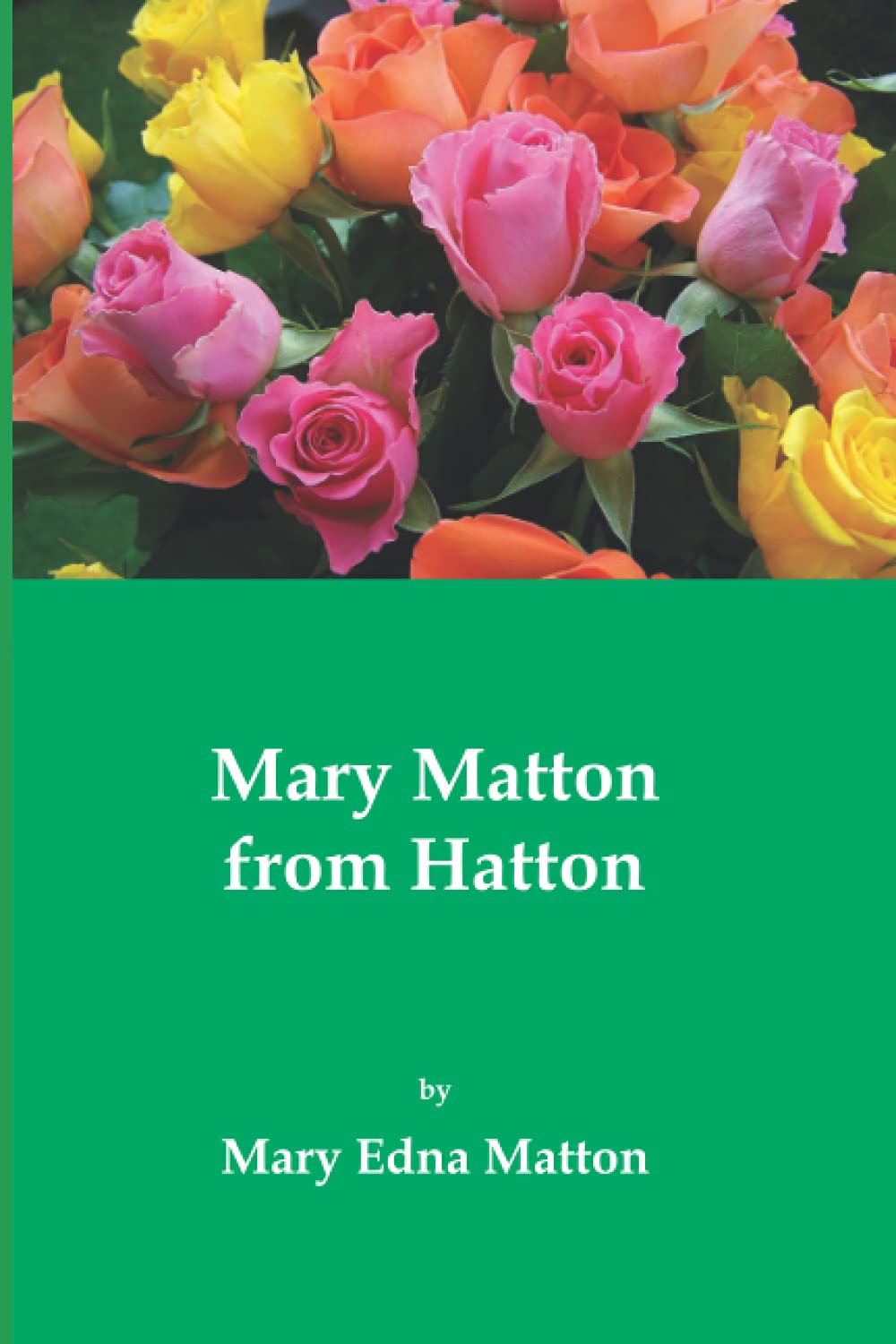 Independently published Mary Matton from Hatton