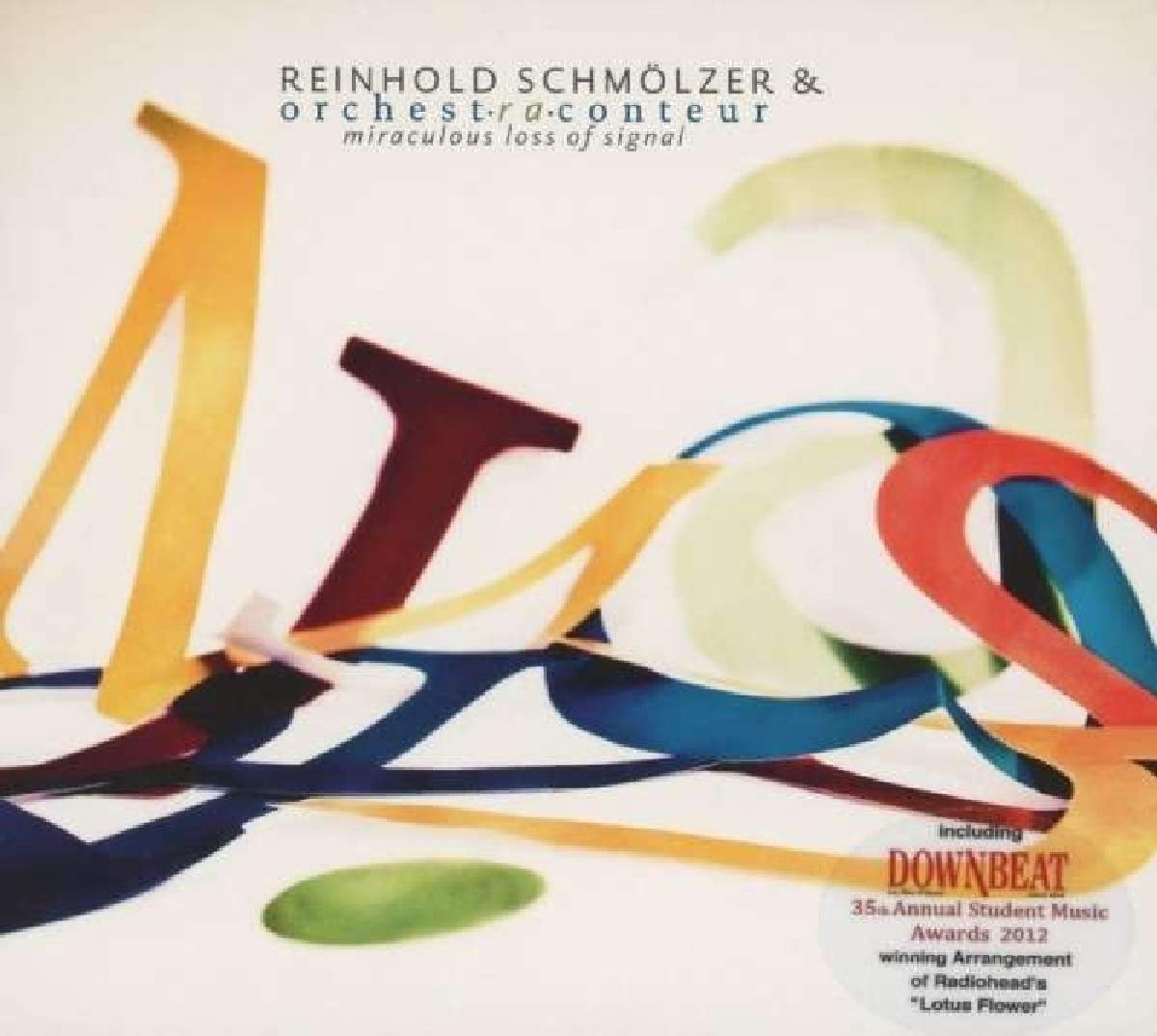 Reinhold Schmolzer - Miraculous Loss Of Signal
