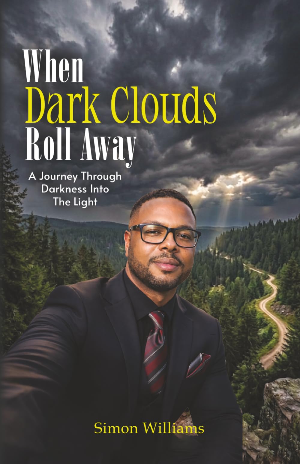 When The Dark Clouds Roll Away: A Journey from Darkness to Light