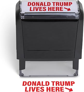 Promot Donald Trump Lives Here Stamp - Rubber Stamp for Trump Merchandise