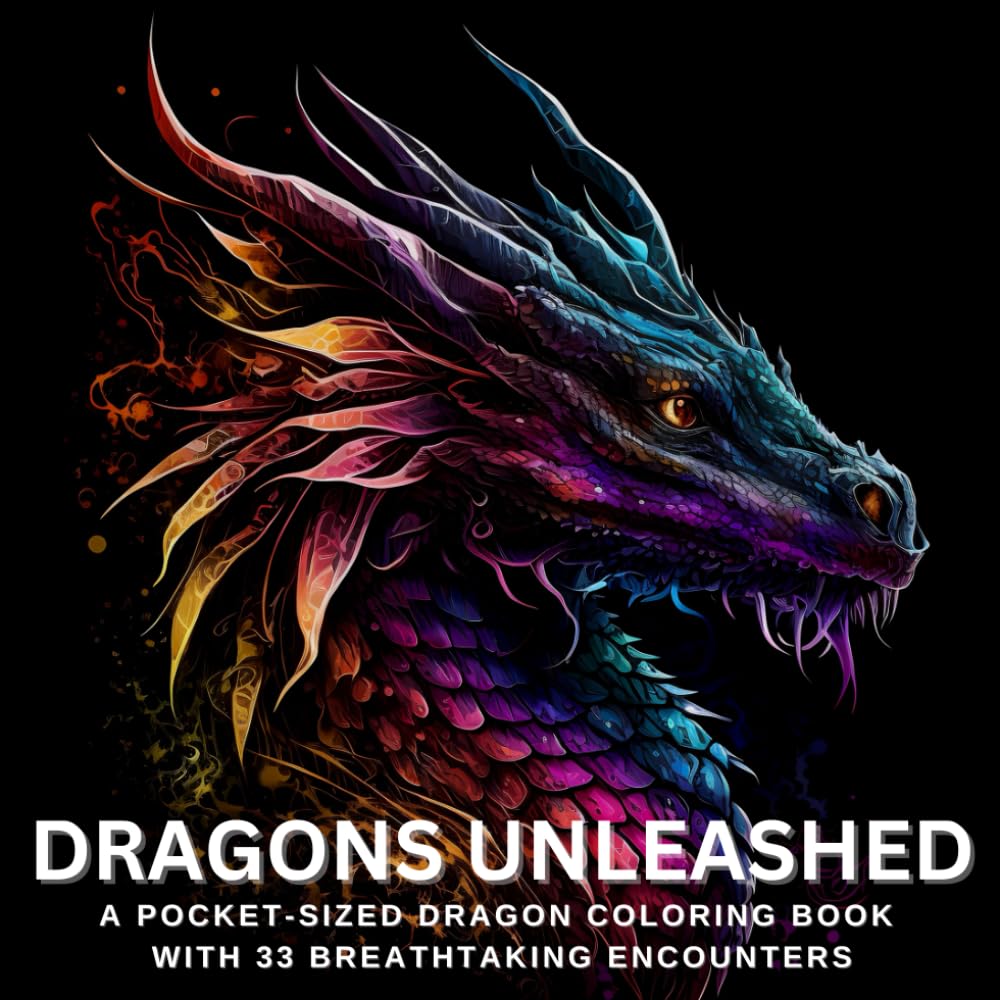 Dragons Unleashed: A Pocket-Sized Dragon Coloring Book with 33 Breathtaking Encounters (Pocket Palette)