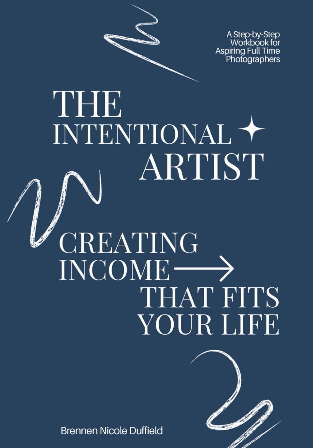 The Intentional Artist: Creating Income That Fits Your Life