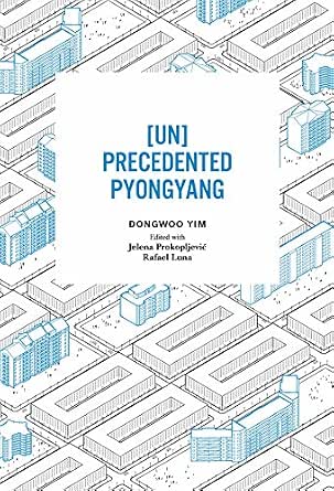 [UN]Precedented Pyongyang