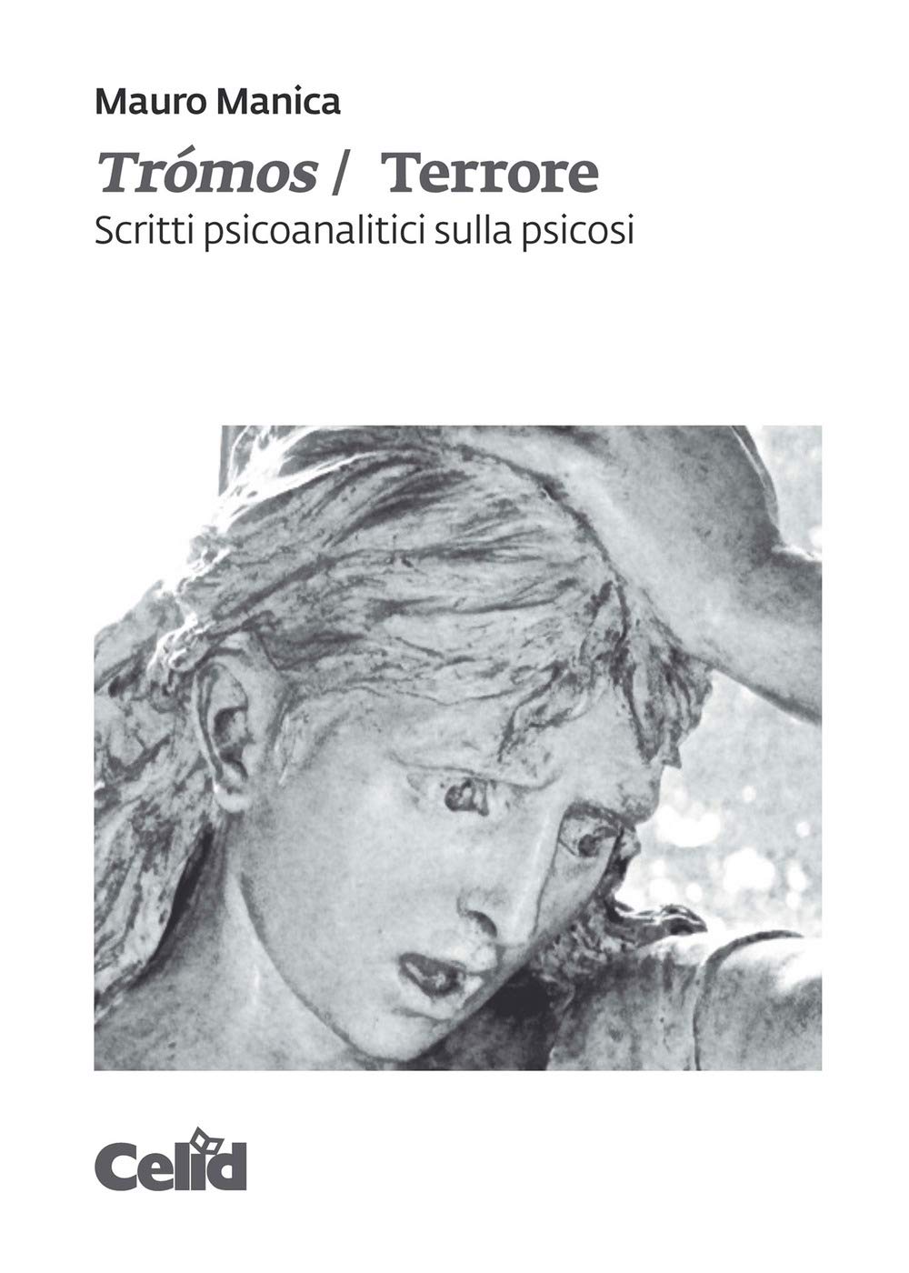 TróMos/Terrore. Scritti Psicoanalitici Sulla Psicosi - 4