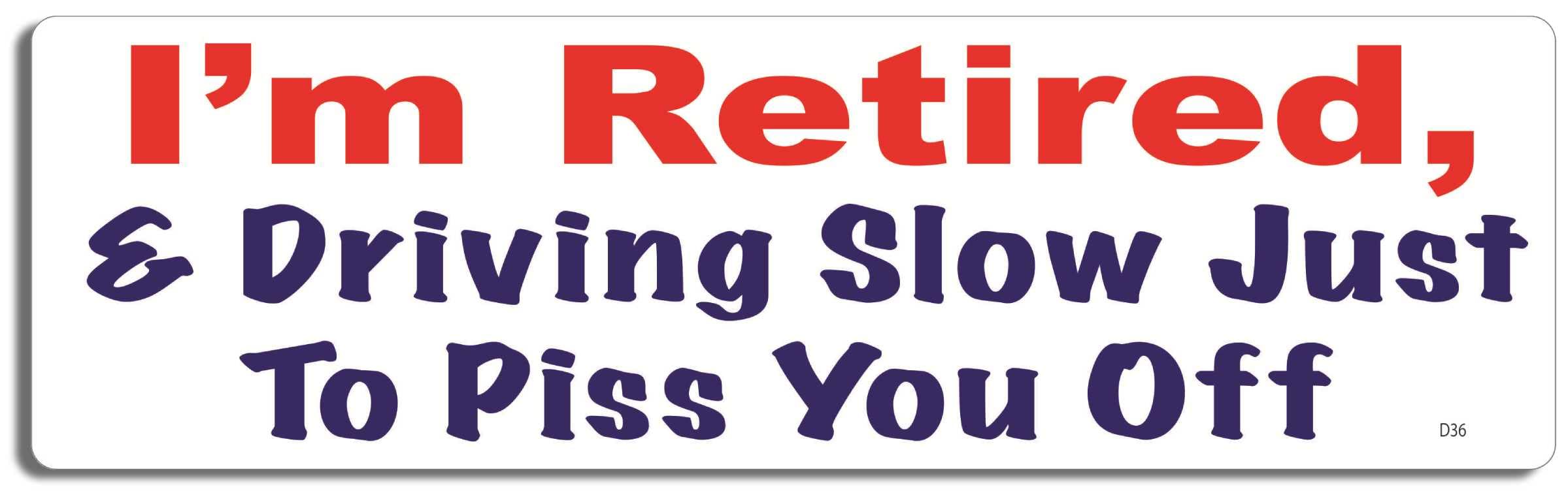 Autocollant voiture I'm Retired idée cadeau originale pour départ retraite