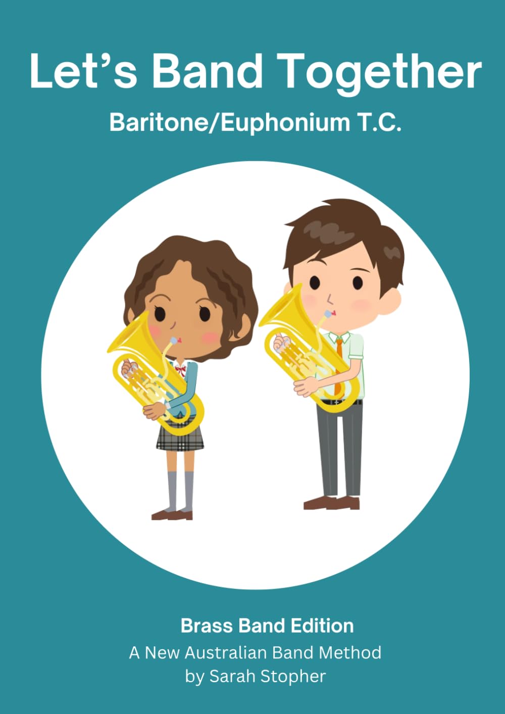 Let's Band Together - Baritone/Euphonium T.C.: Brass Band edition (Let's Band Together - Brass Band Edition)