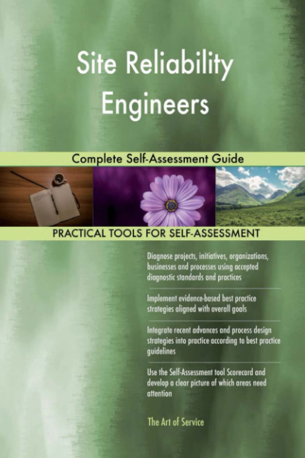 Site Reliability Engineers Complete Self-Assessment Guide: Gerardus ...