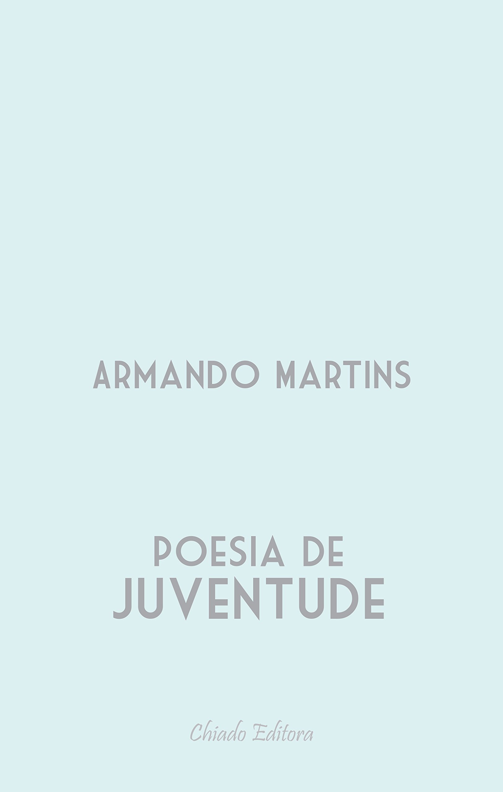 Poesia de Juventude (Portuguese Edition)