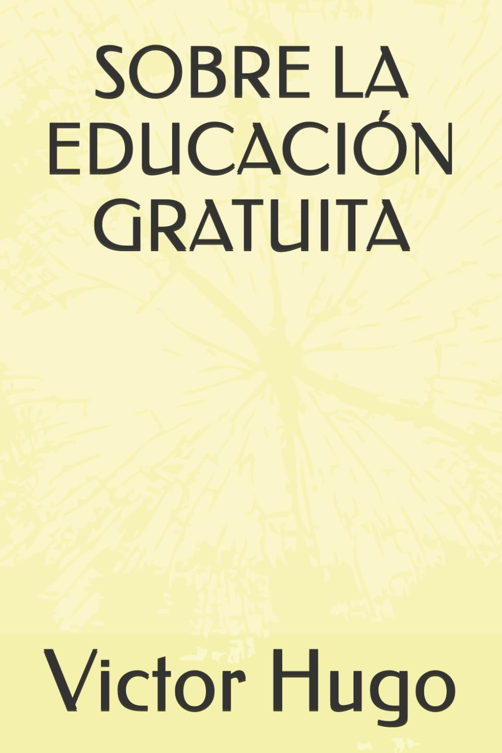 SOBRE LA EDUCACIÓN GRATUITA