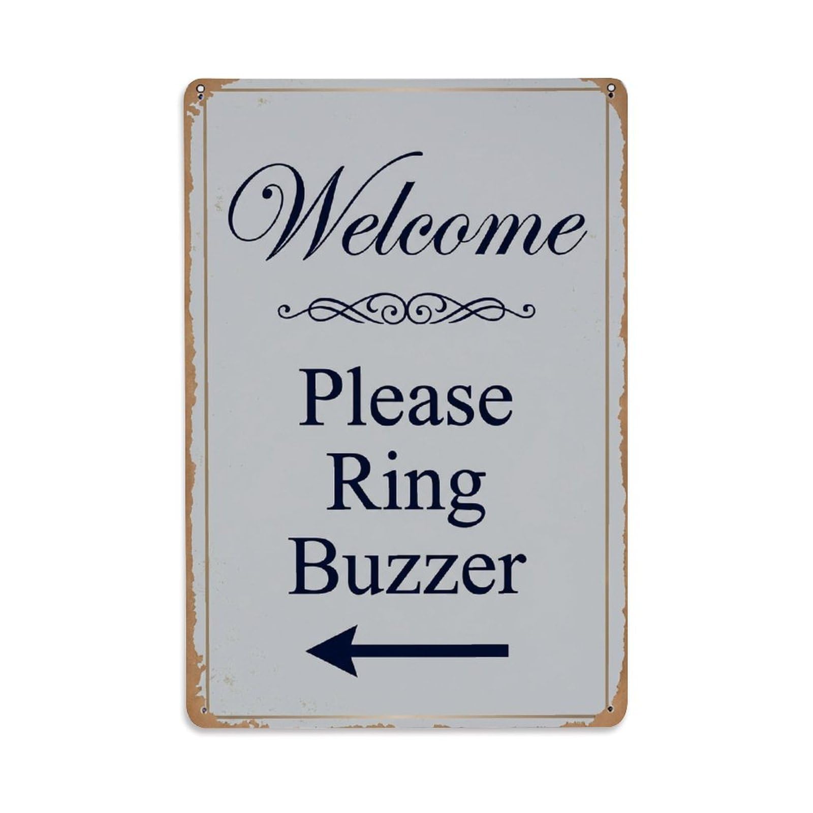 Metal Tin Sign Vintage Welcome Please Ring Buzzer Arrow Scroll