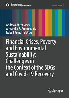 Financial Crises, Poverty and Environmental Sustainability: Challenges in the Context of the SDGs and Covid-19 Recovery