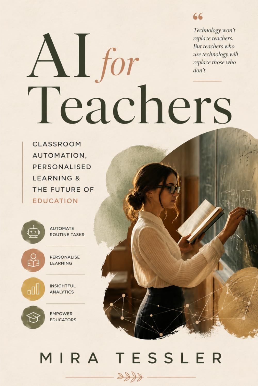 AI for Teachers: Classroom Automation, Personalised Learning & the Future of Education