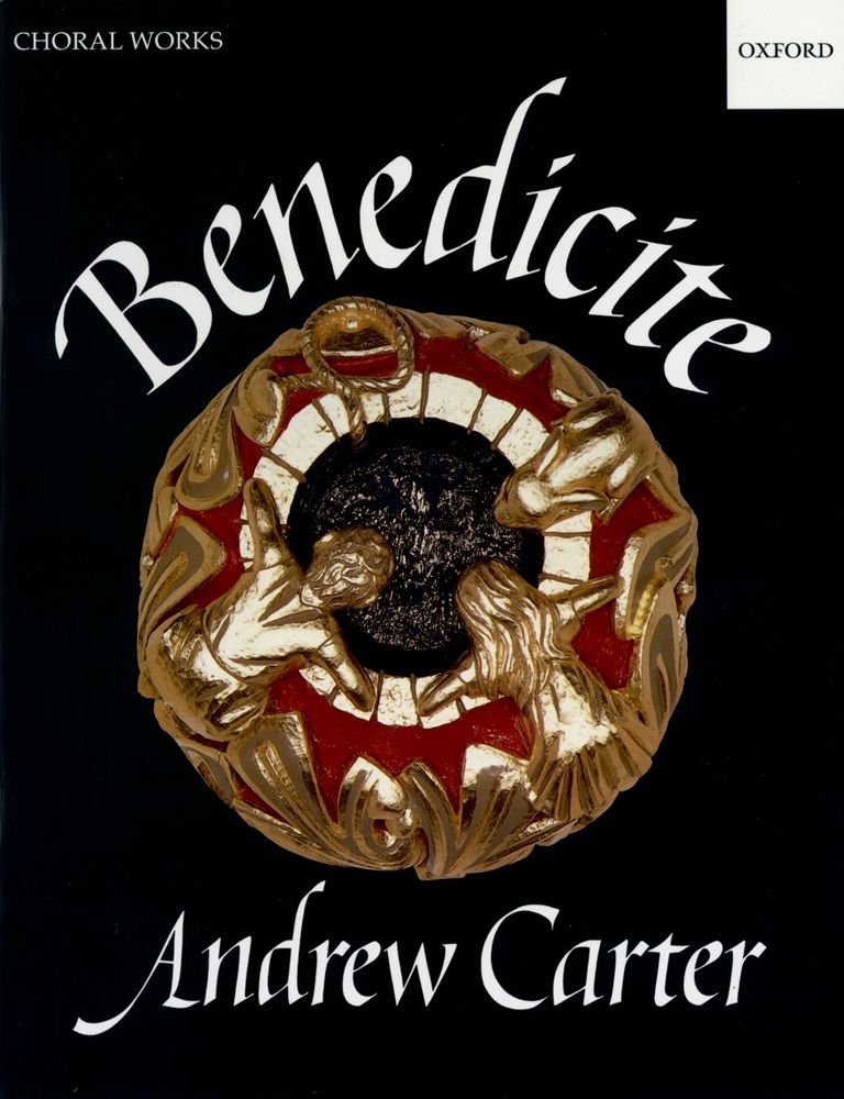 Benedicite: Vocal score (Oxford Choral Music)