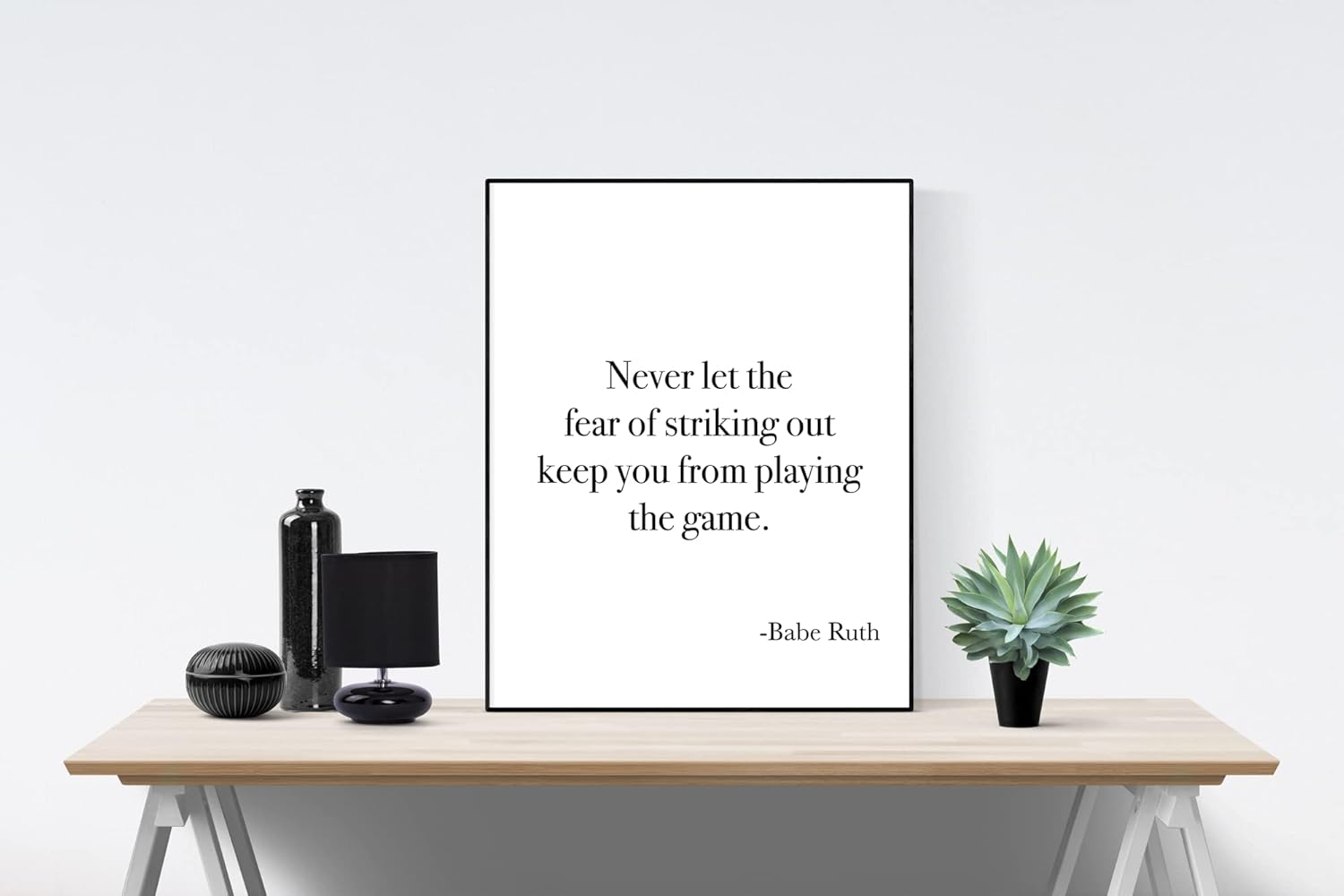Babe Ruth Baseball Inspirational Quote - Never Let The Fear Of Striking Out Keep You From Playing The Game, Historical Saying, History, Home Decor, Living Room, Typography Art Print (11x14)