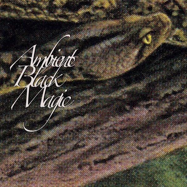 ambient black magic