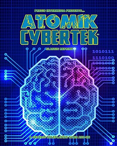 Atomik Cybertek (Classic Reprint) (Atomic Add-Ons)