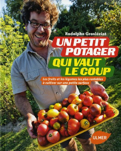 Un petit potager qui vaut le coup. Les fruits et les légumes les plus rentables à cultiver sur une Un petit potager qui vaut le coup. Les fruits et les légumes les plus rentables à cultiver sur une