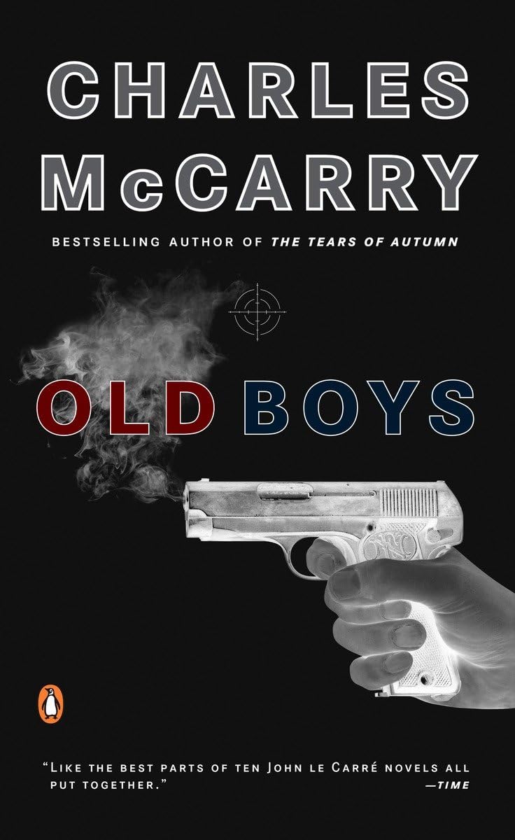 Old Boys: A Thriller (A Paul Christopher Novel) Paperback – April 26, 2005