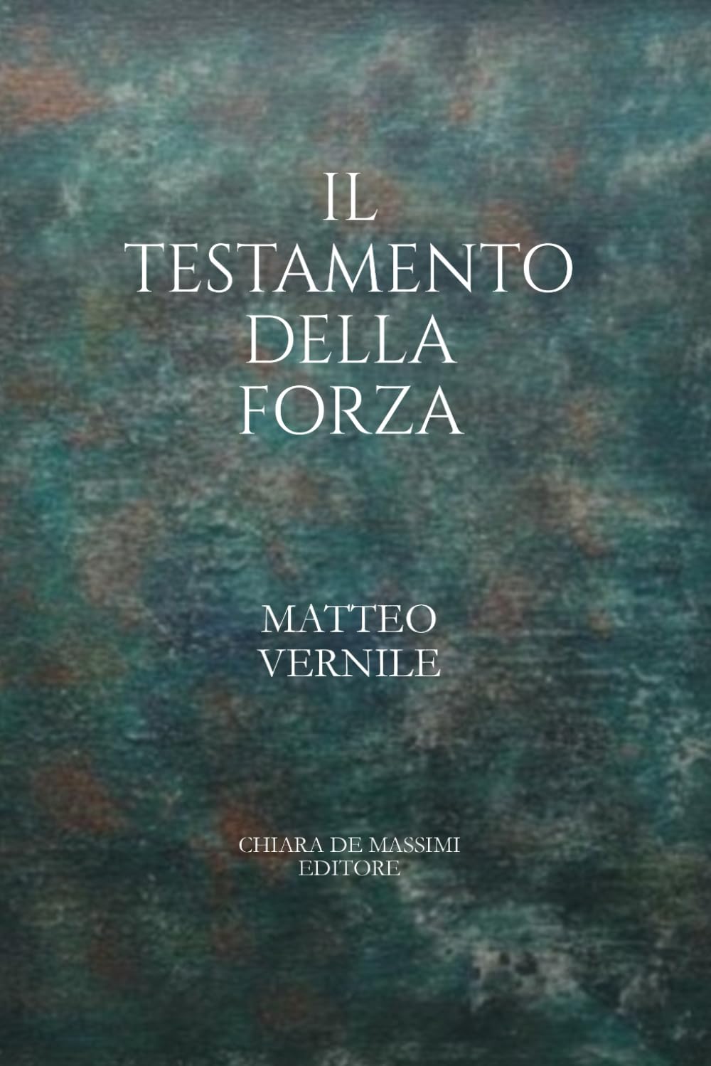 Il Testamento della Forza
