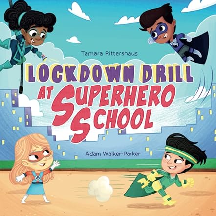 Lockdown Drill at Superhero School