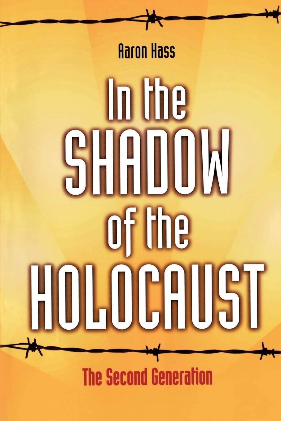 In the Shadow of the Holocaust by Aaron Hass - 9780521498937