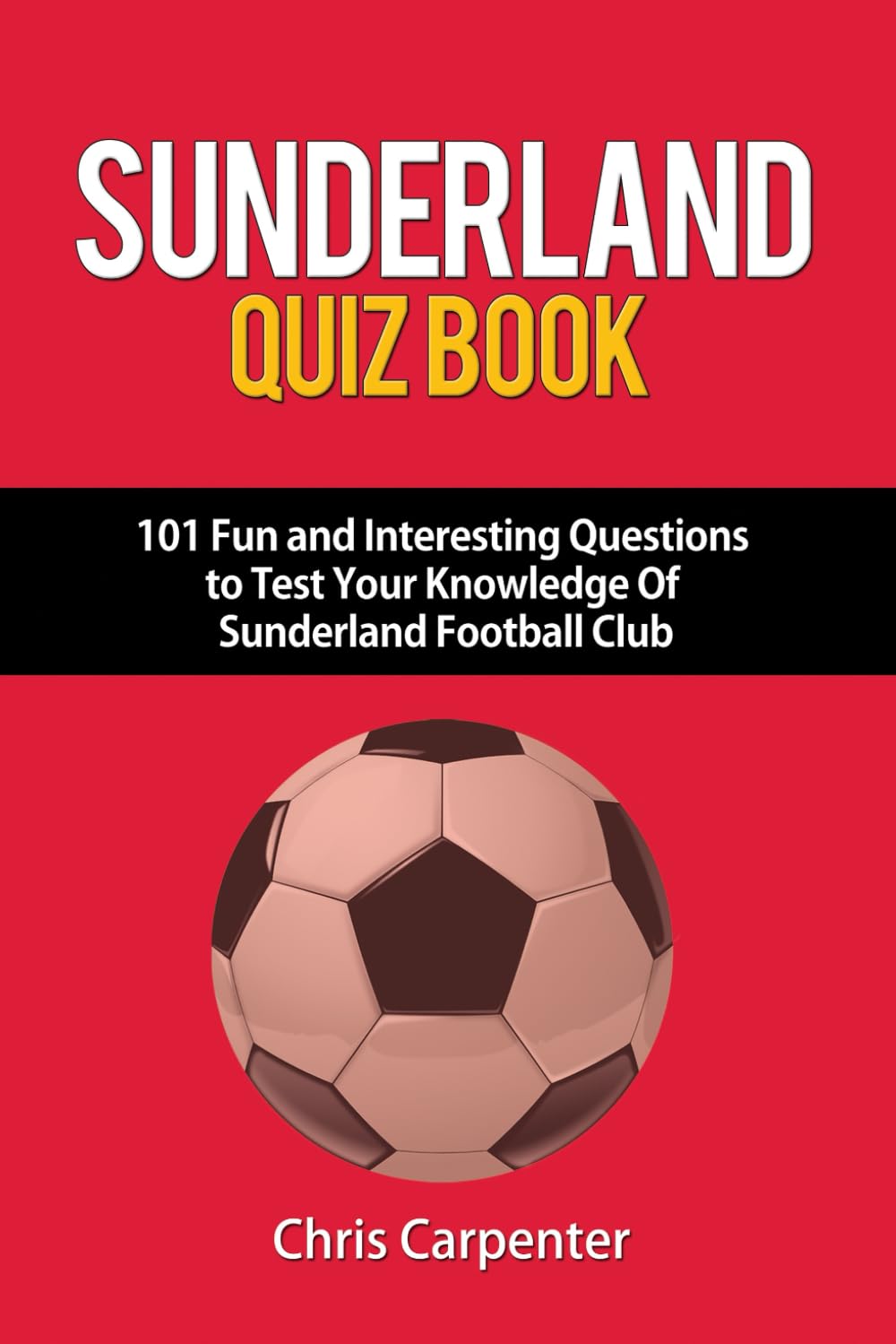 Sunderland Quiz Book