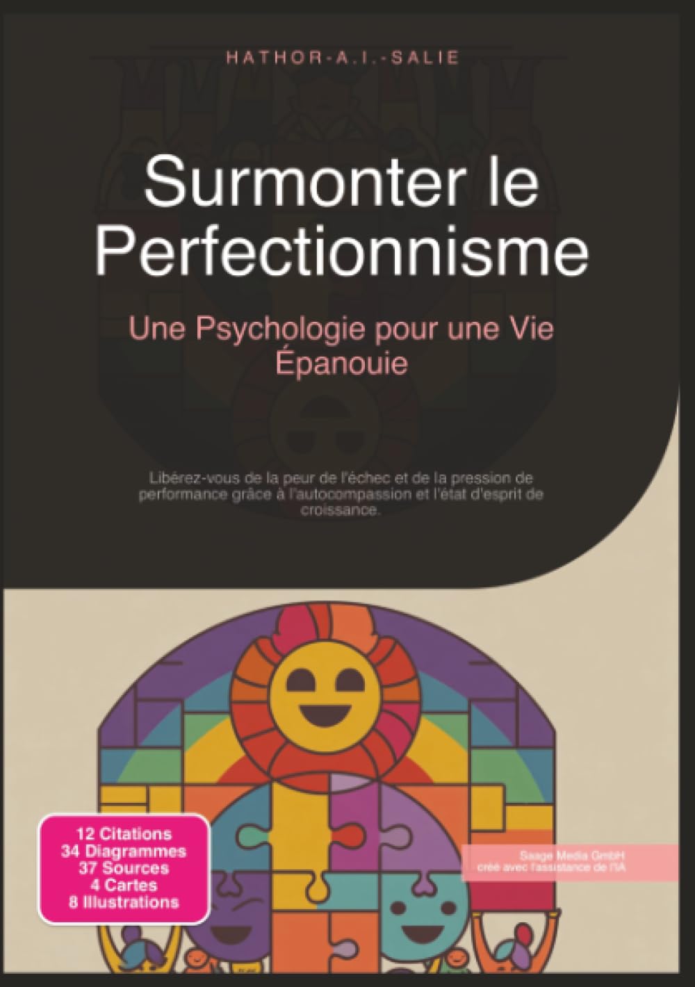 Surmonter le Perfectionnisme: Une Psychologie pour une Vie Épanouie