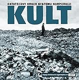 OSTATECZNY KRACH SYSTEMU KORPORACJI