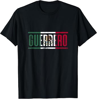 Guerrero with the Bandera de Mexico T-Shirt